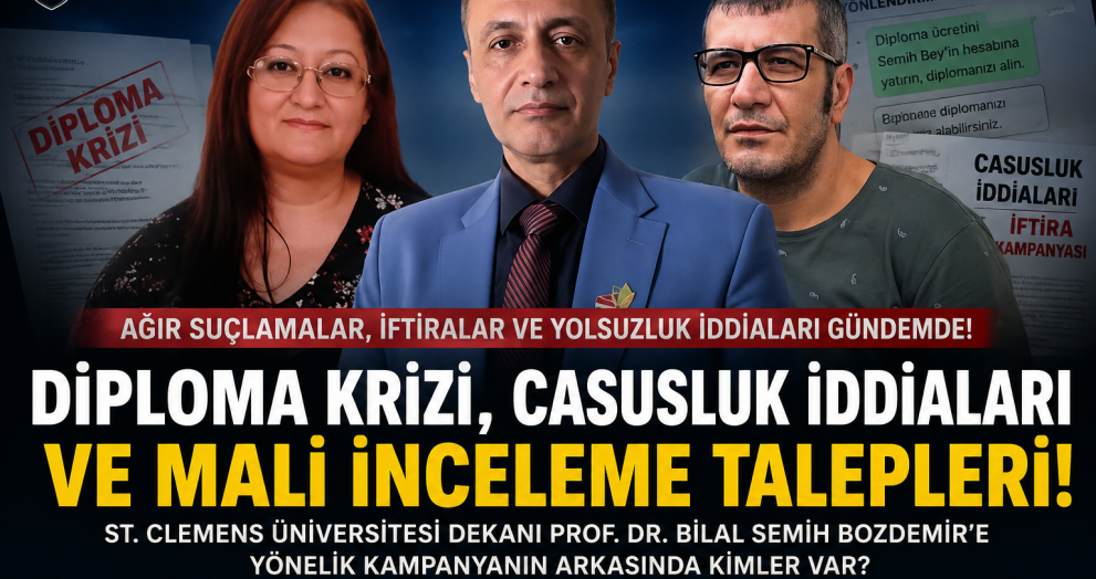 Diploma Krizi Sonrası Ağır İddialar: Casusluk Suçlamaları, Öğrenci Mağduriyetleri ve Mali İnceleme Talepleri Gündemde